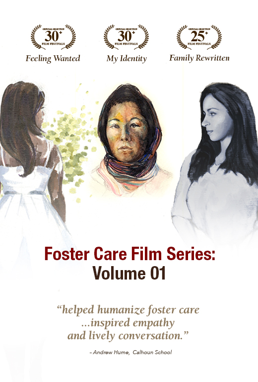 Foster Care Film Series: Volume 1